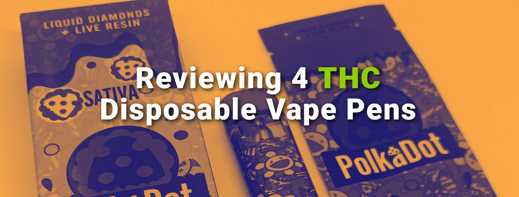 Reviewing 4 THC Disposable Vape Pens - Cannabis Culture - The CBD Blog